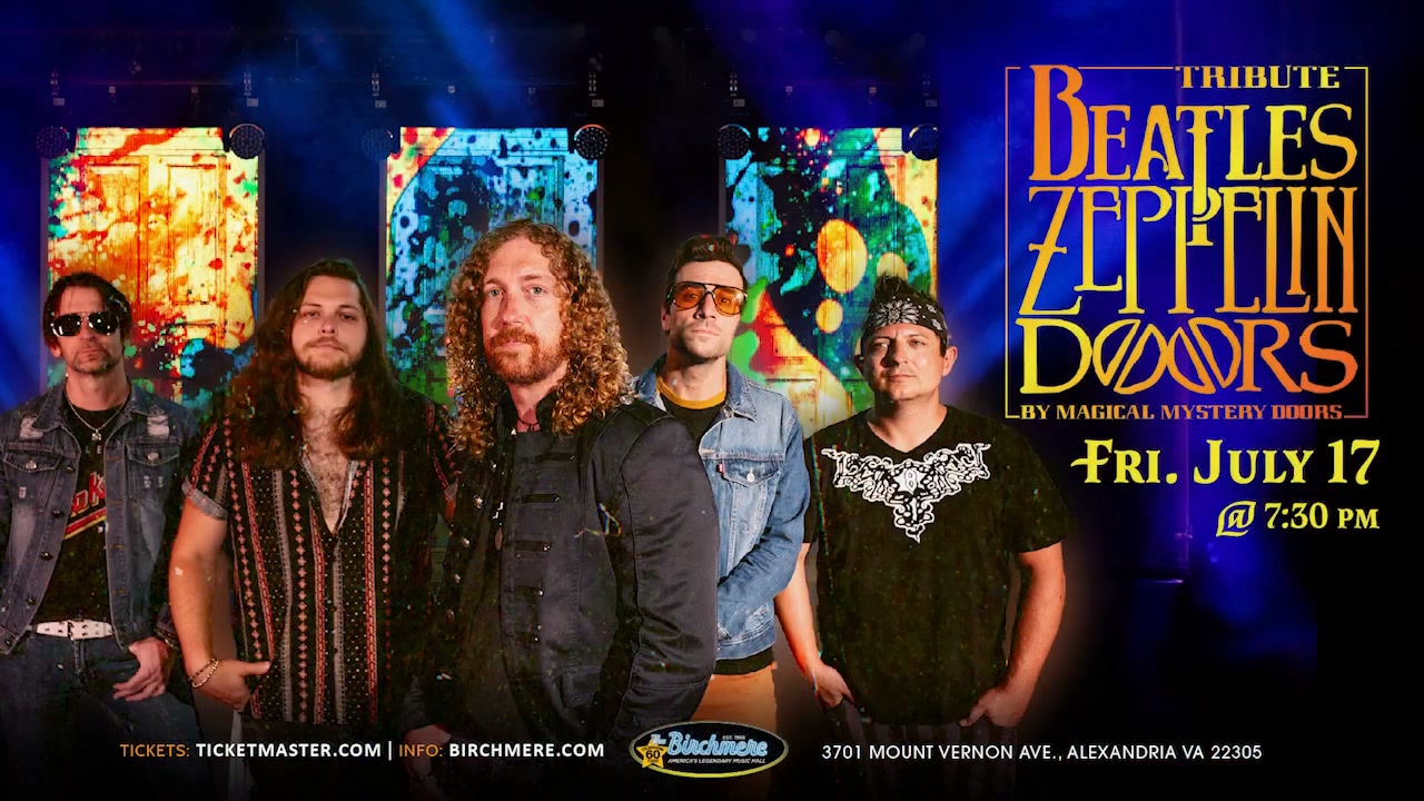 Friday, July 17 — Tribute to The Beatles, Led Zeppelin & The Doors