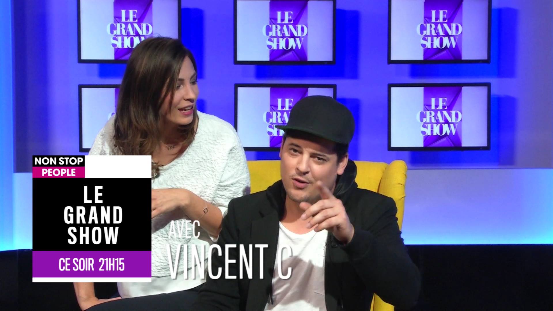 Vincent C dans Le Grand Show | Vincent C est dans Le Grand Show ce soir ...