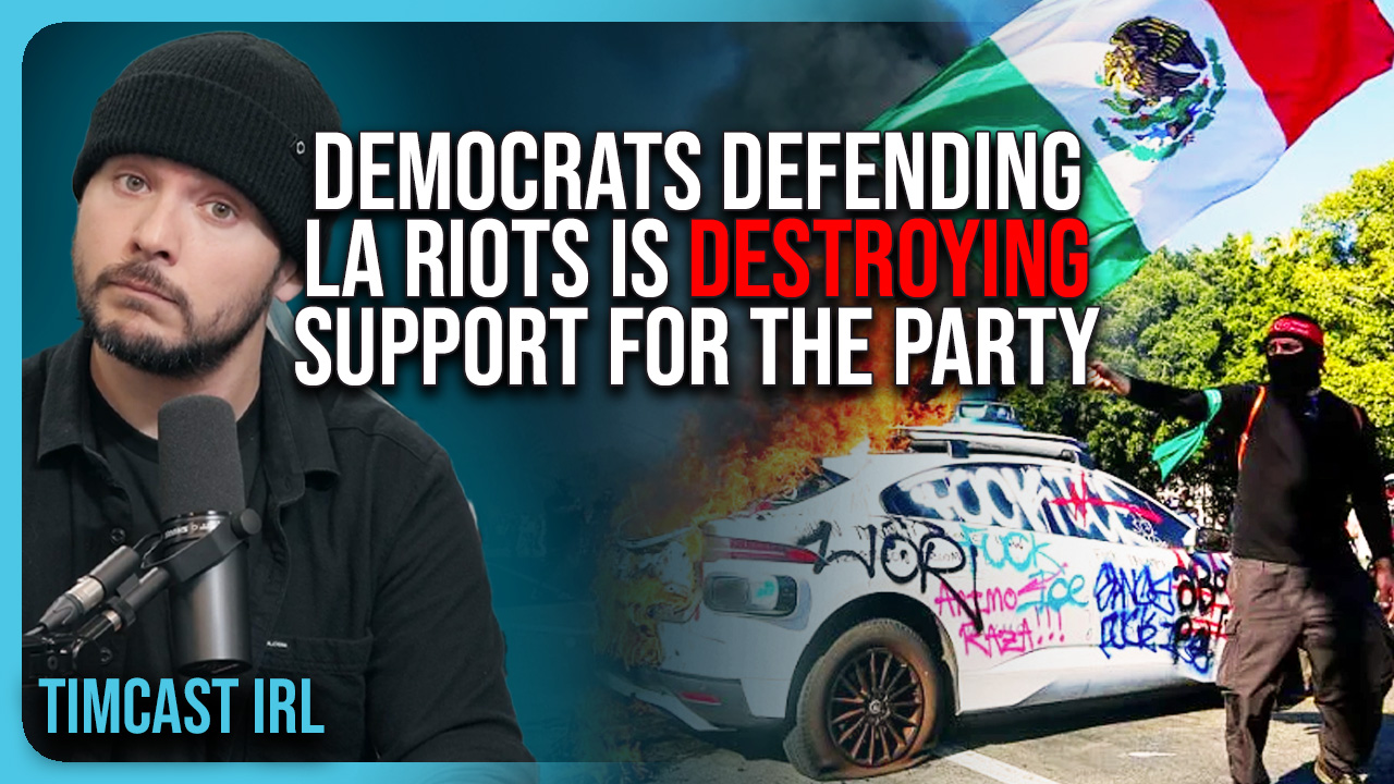 Democrats Defending LA Riots Is DESTROYING Support For The Party ...