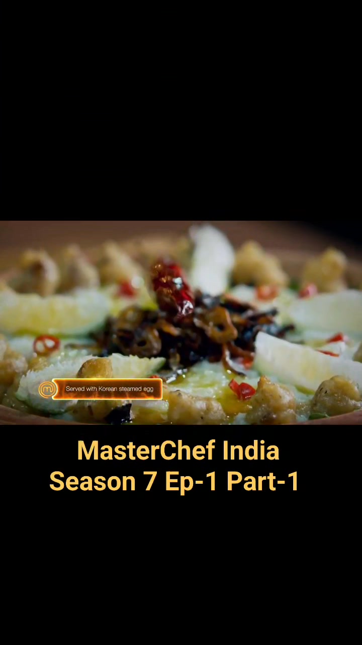 Season 7🔥 Episode-1 Part- 1🔥 Master Chef India #masterchef #indian # ...