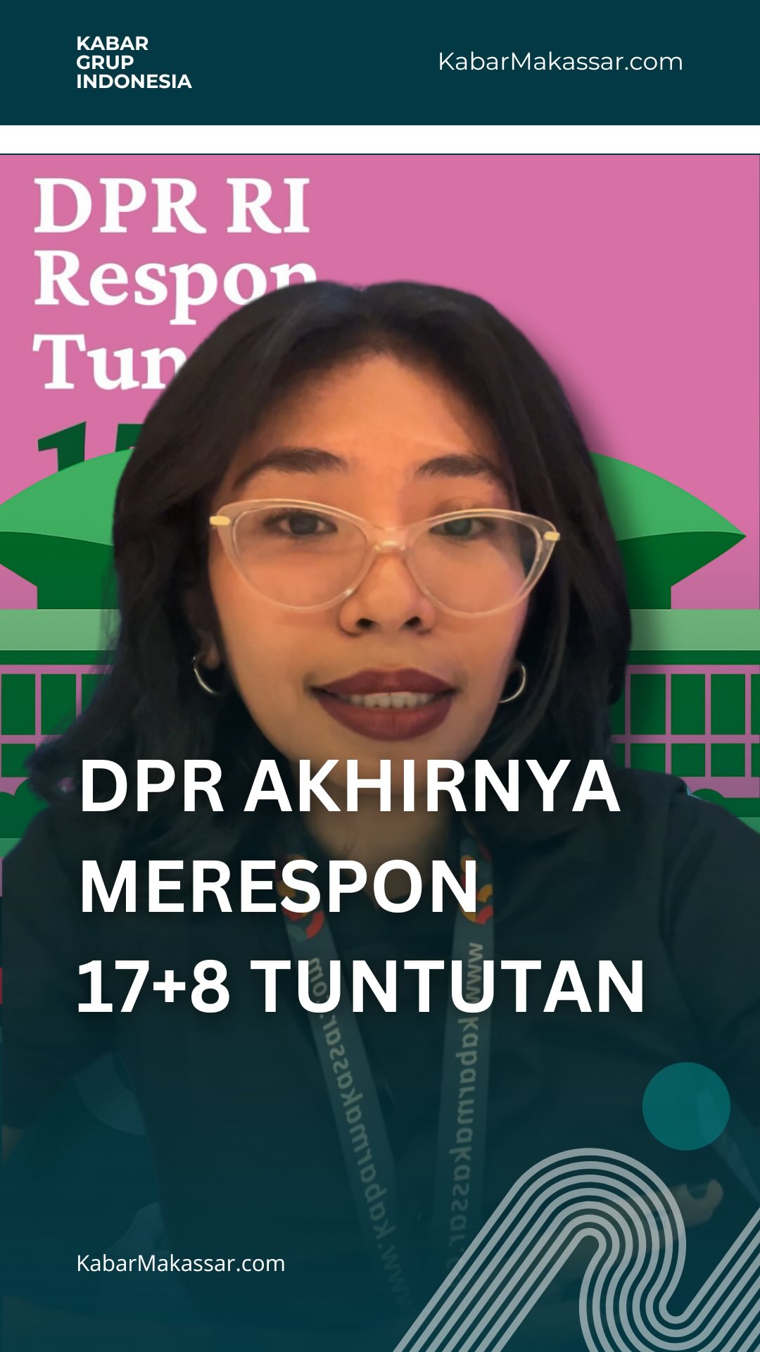 DPR RI RESPON 17+8 TUNTUTAN RAKYAT DENGAN WARNA PINK-HIJAU Setelah ...