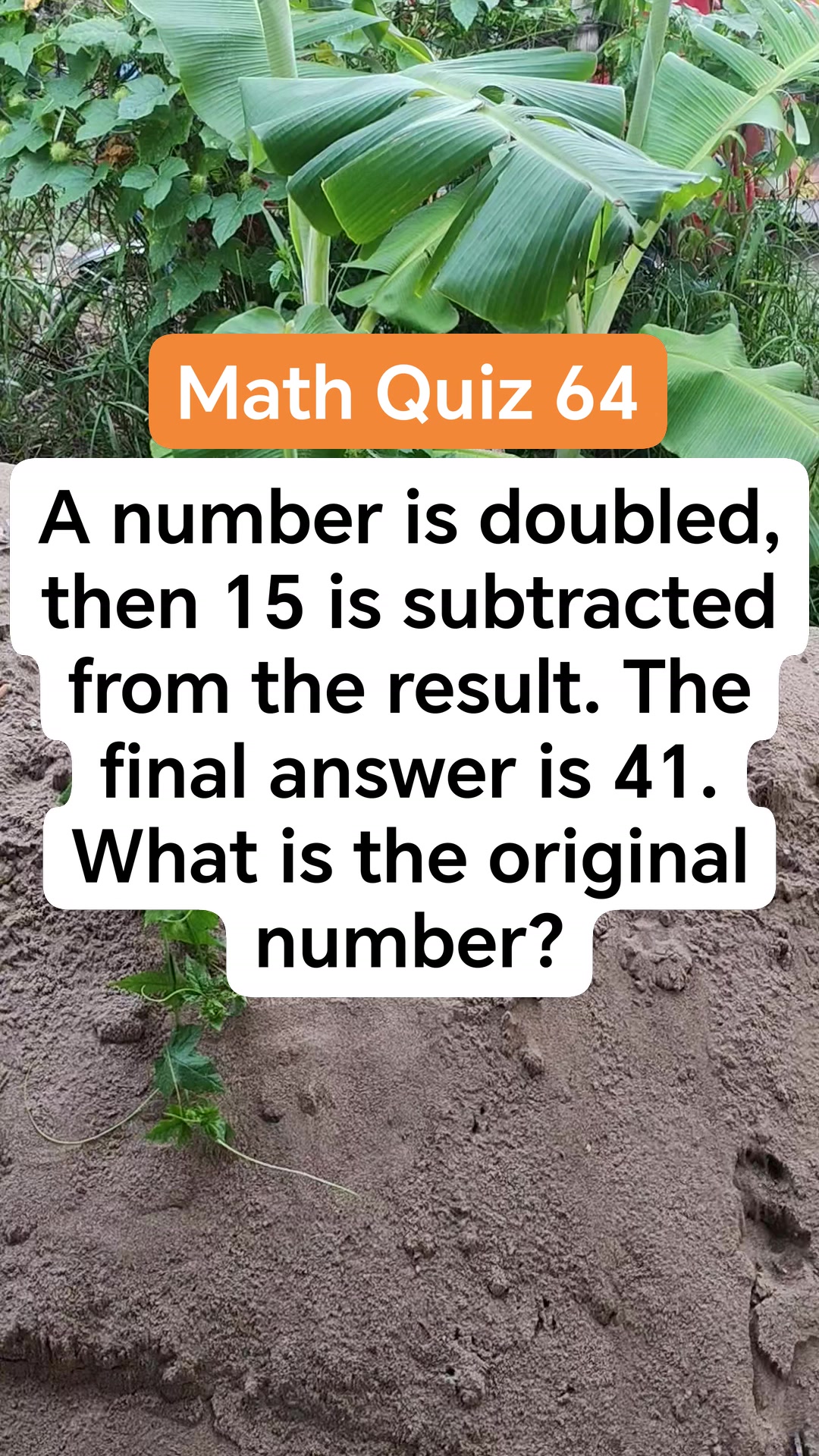 Math Quiz 64 A number is doubled, then 15 is subtracted from the result ...