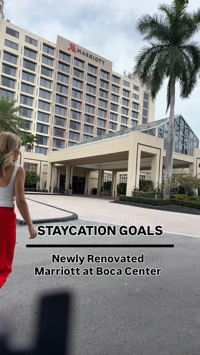 Staycation Goals: The newly renovated Marriott in Boca Center. Do you ...