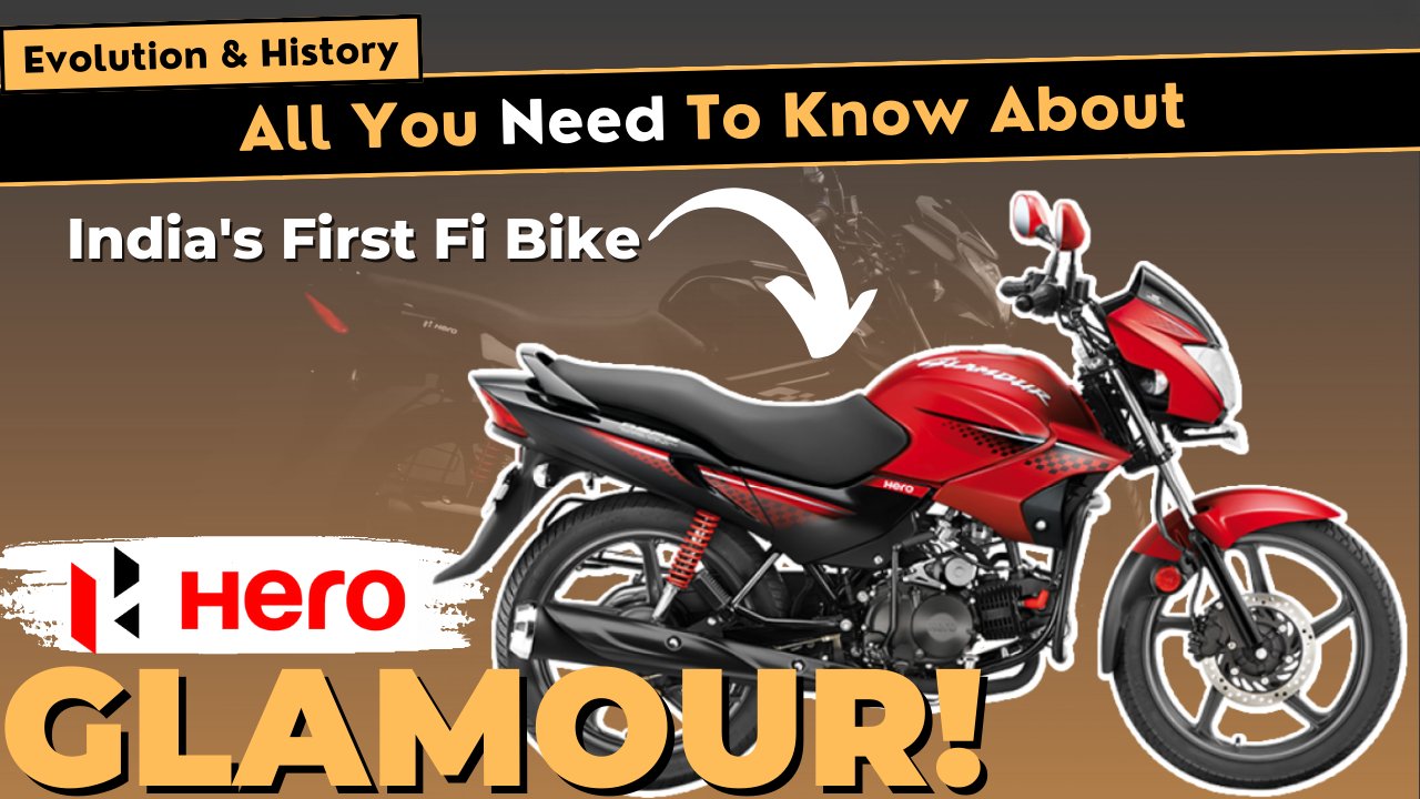 Hero Glamour: India's First Fuel-Injected Bike | History and Evolution ...
