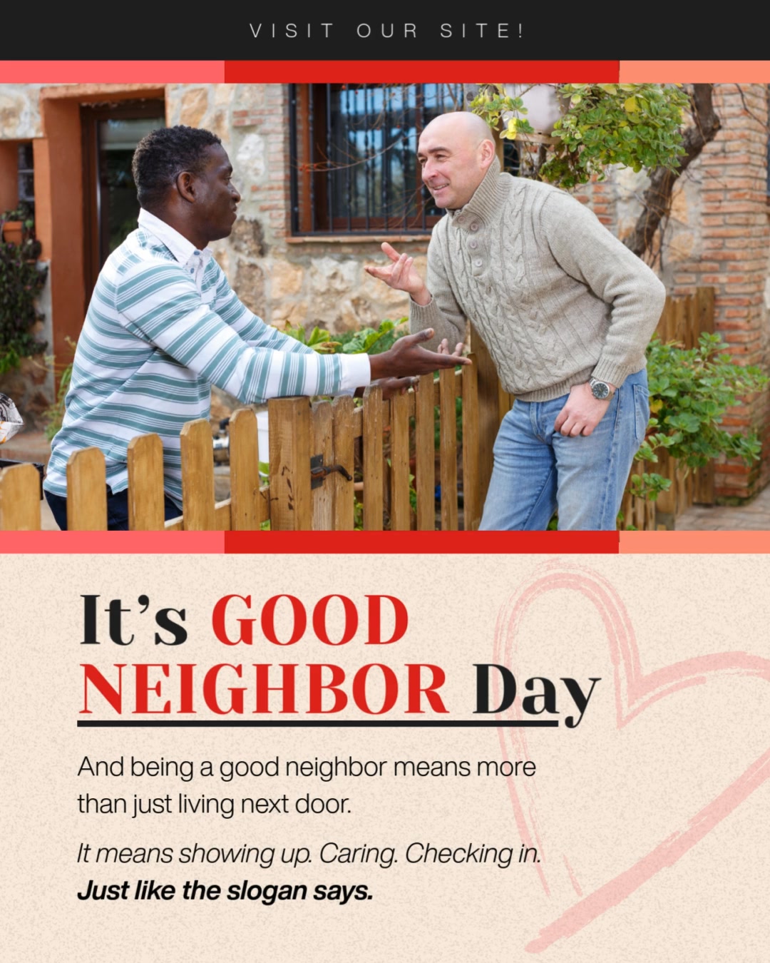 It’s officially Good Neighbor Day—but around here, that’s kind of every ...