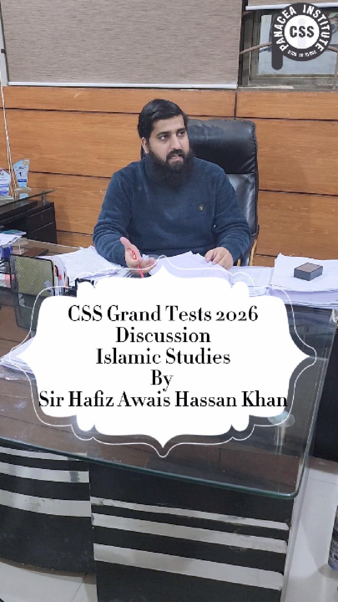 CSS Islamic Studies: Grand Tests Discussion 2026 By Sir Hafiz Awais ...