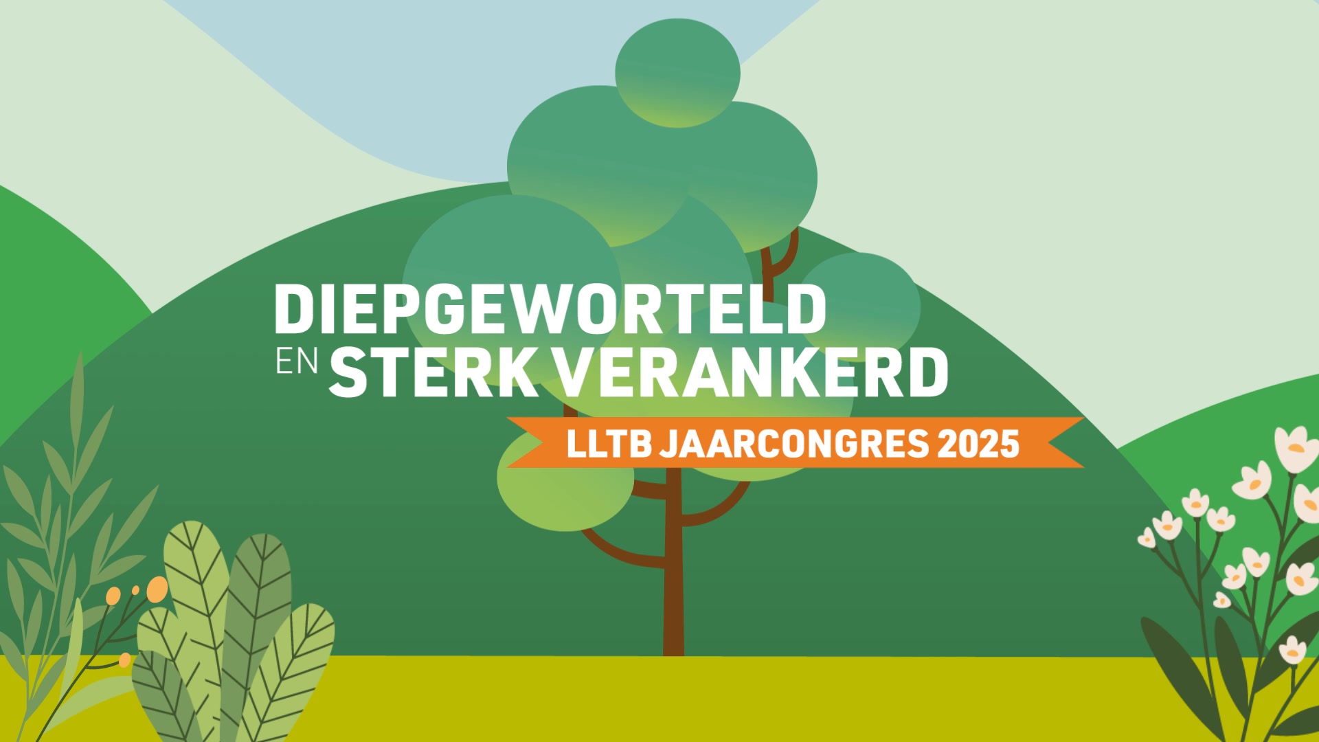 LLTB Jaarcongres 2025: 'Diepgeworteld en sterk verankerd' Op donderdag ...
