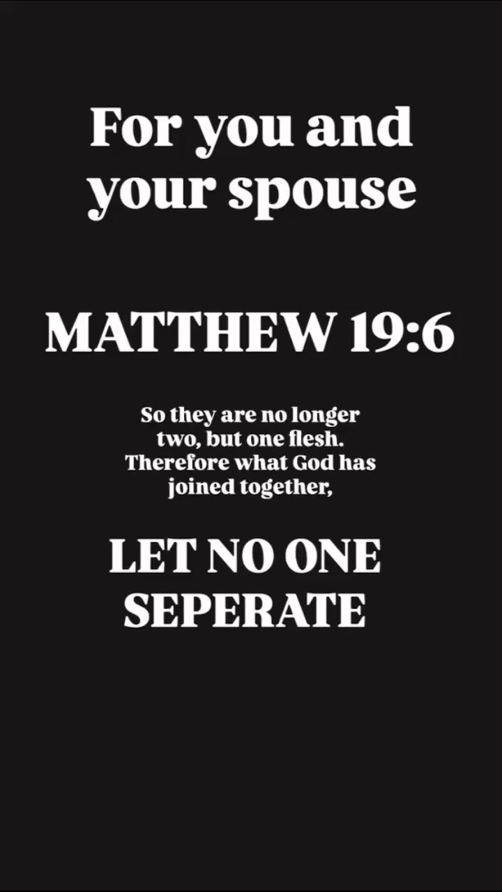 Matthew 19:6 So they are no longer two, but one flesh. Therefore what ...