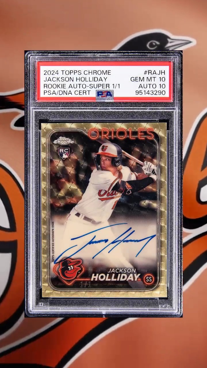 Jackson Holliday Signed Rookie Superfractor 1/1 ? This card will 