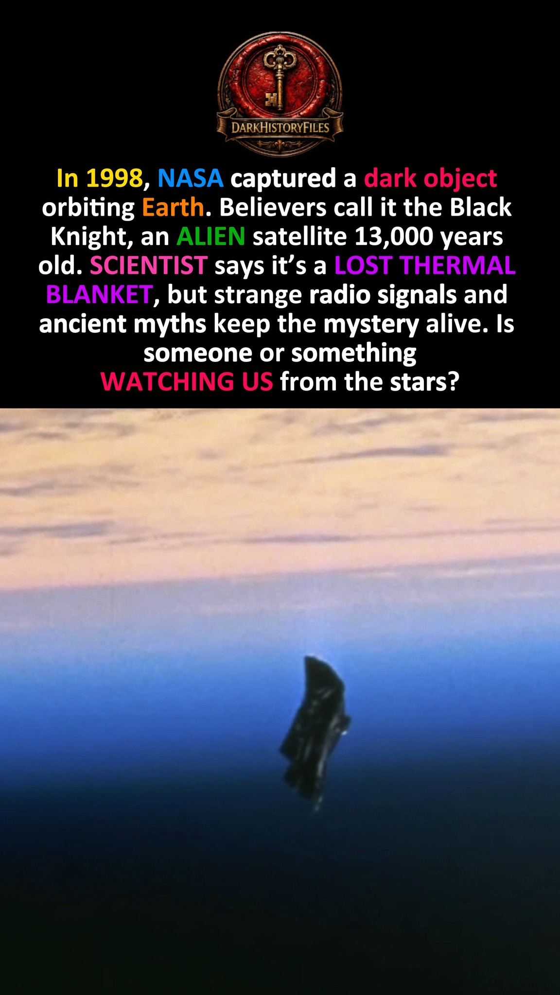 The “Black Knight” is often claimed to be a 13,000-year-old alien