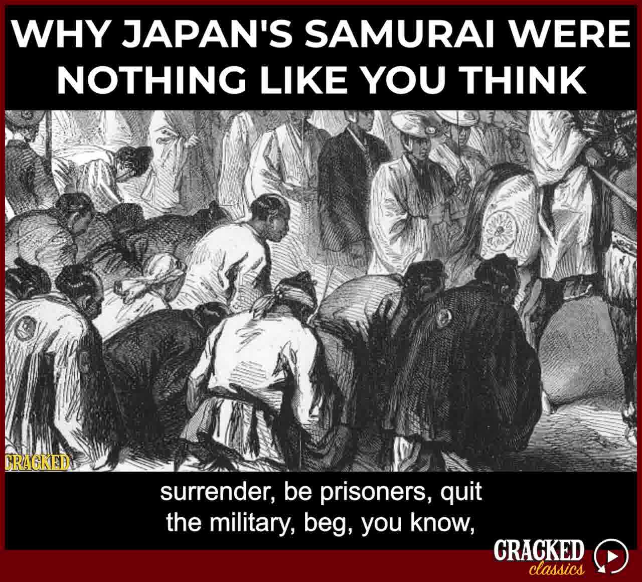 Let's talk about Japan's samurai! Not the honorable Tom Cruises, but ...