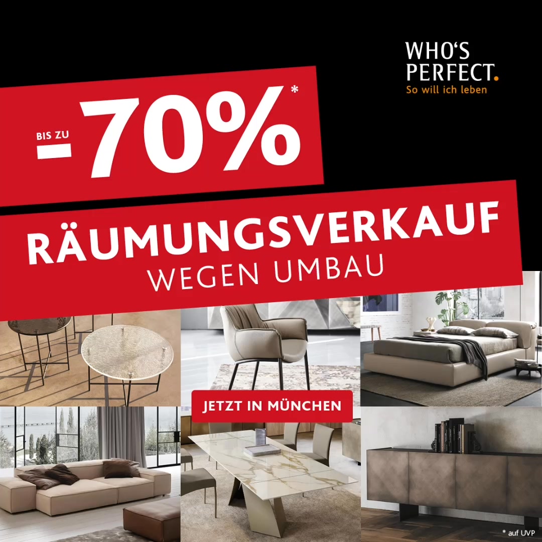 Räumungsverkauf wegen Umbau in München. Jetzt bis zu 70%* in unserer Filiale sichern. , Jetzt bei Who's Perfect in München., Nur für kurze Zeit reduzierte Designermöbel mit italienischem Chic:, •