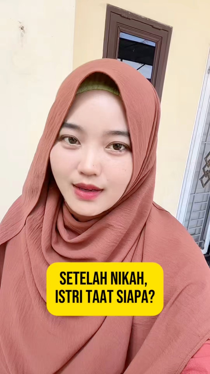 Setelah menikah, prioritas berubah. Taat pada suami (selama bukan ...