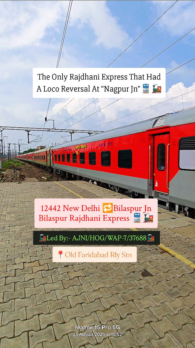 The Only Rajdhani Express Of IR That Had A Loco Reversal At 