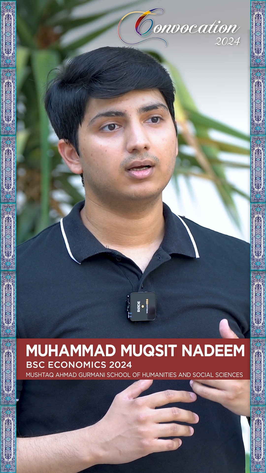 Muhammad Muqsit Nadeem, BSc Economics ‘24, inspires us with his journey ...