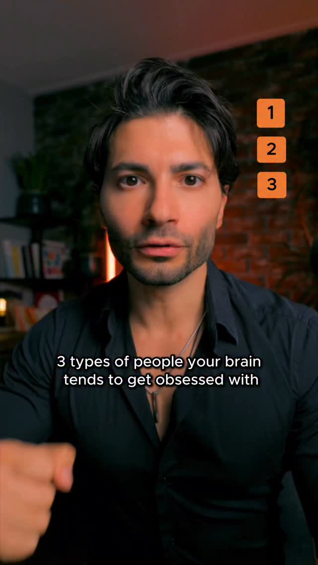 3 types of people your brain gets obsessed with without you even ...