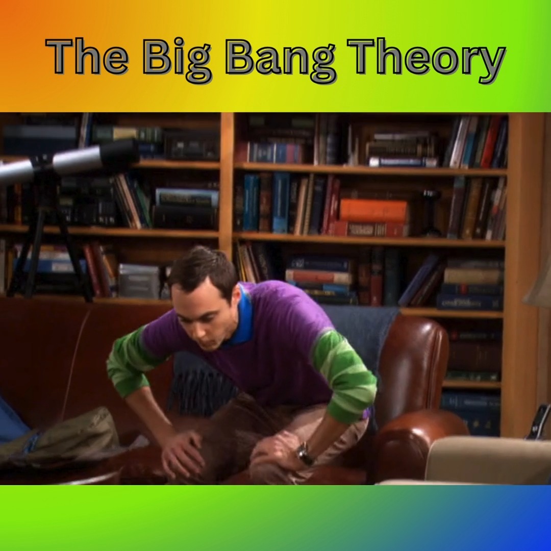 🧠 The Big Bang Theory! When science nerds have more drama than soap ...