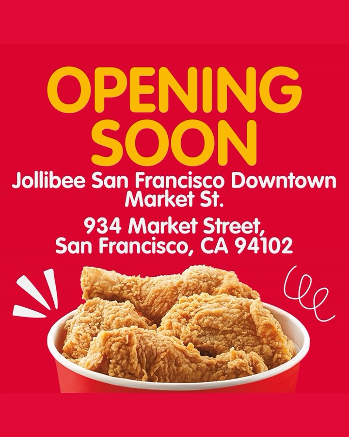 SF, get ready! Jollibee Downtown Market St. opening July 31