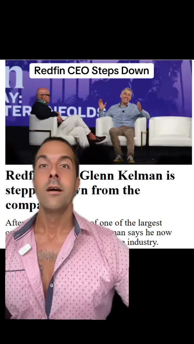 Redfin CEO Steps Down! After 20 years as CEO of one of the largest real ...