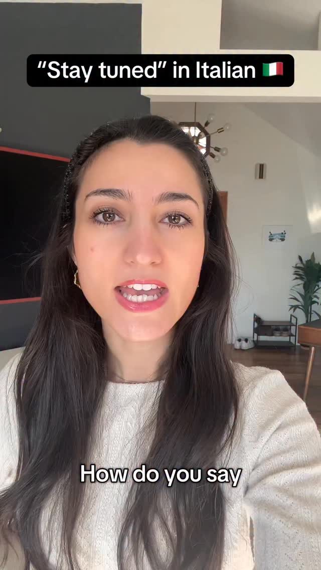 STAY TUNED in Italian #learnitalian #italian #fyp #imparaitaliano # ...