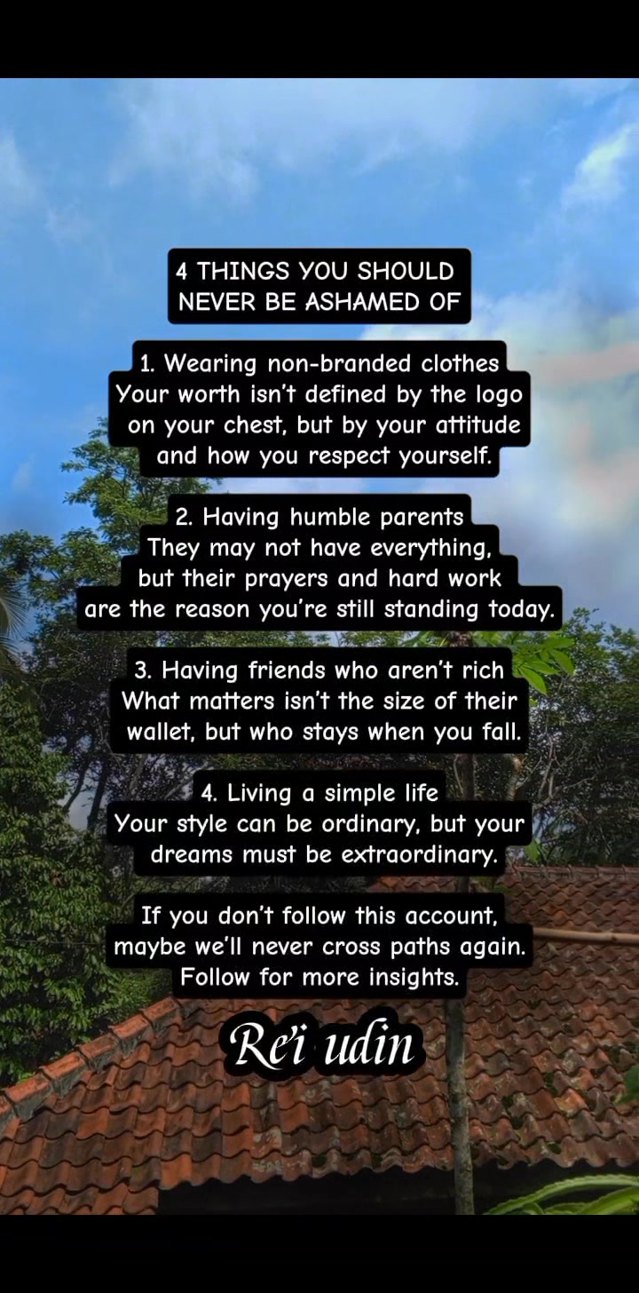 4 THINGS YOU SHOULD NEVER BE ASHAMED OF #lifelessons #realtalk # ...