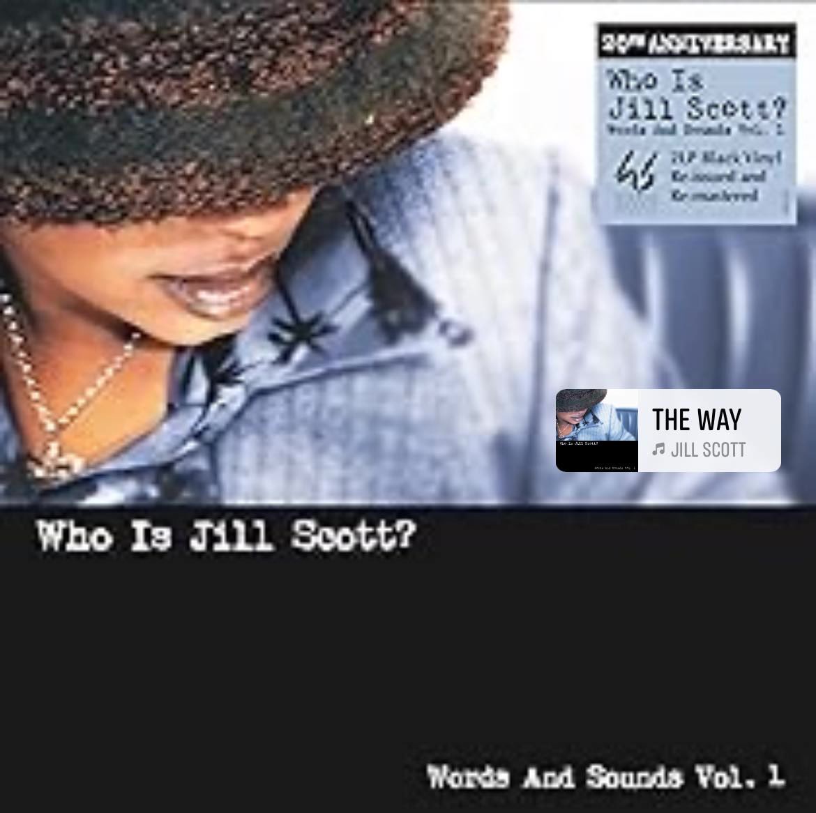 Jill Scott's debut album 'Who Is Jill Scott? Words And Sounds Vol