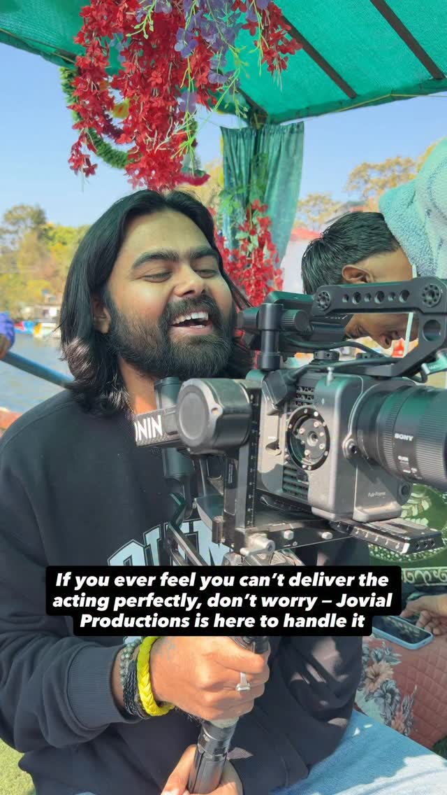 “If you ever feel you can’t deliver the acting perfectly, don’t worry ...