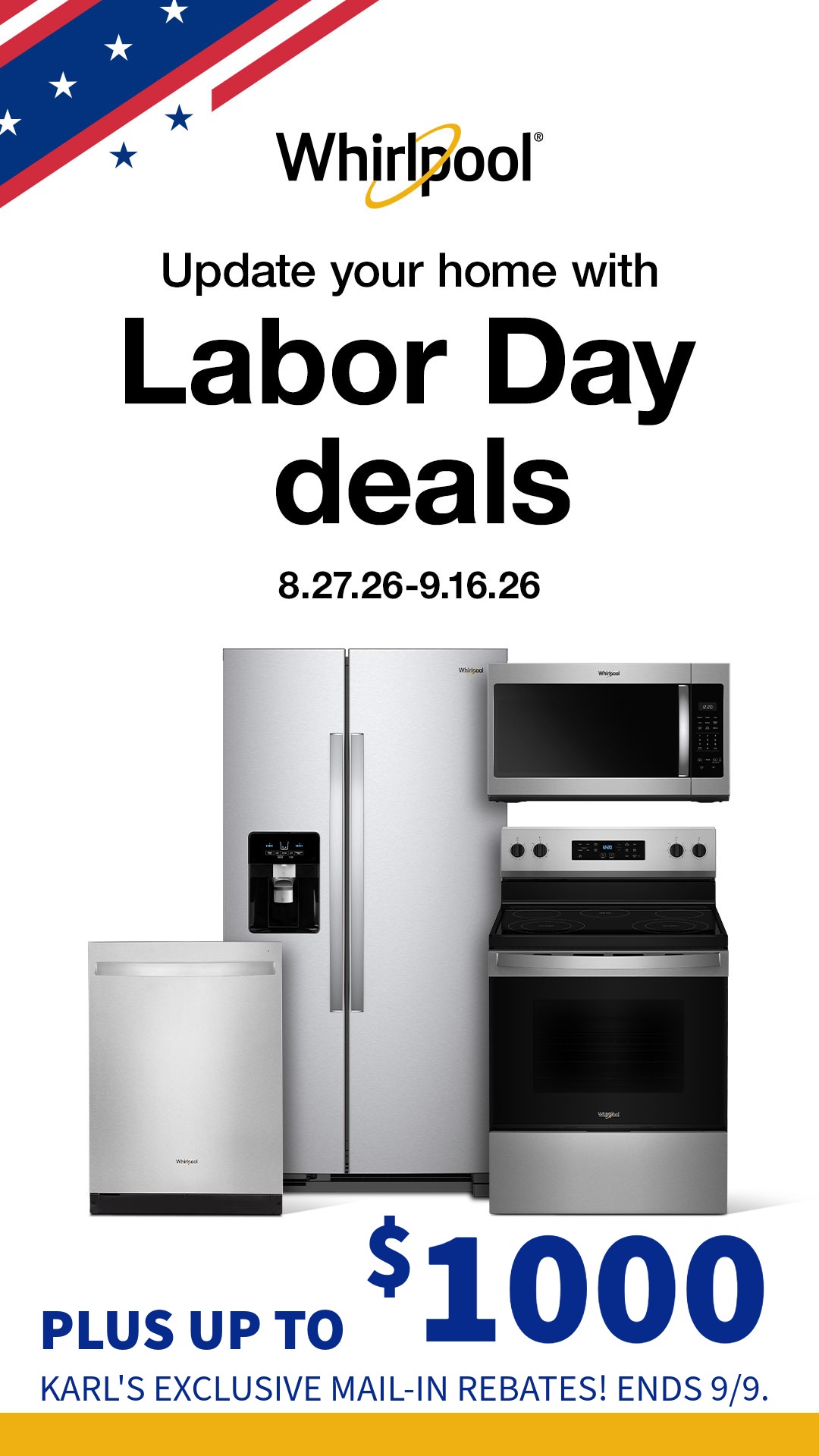 klowes rebate Final days to save even more when you pair this Whirlpool offer with an additional Karl's Bonus up to $1000!, #whirlpoolappliances #LaborDay #karlstvandappliance #karlsservice show_outOfStock