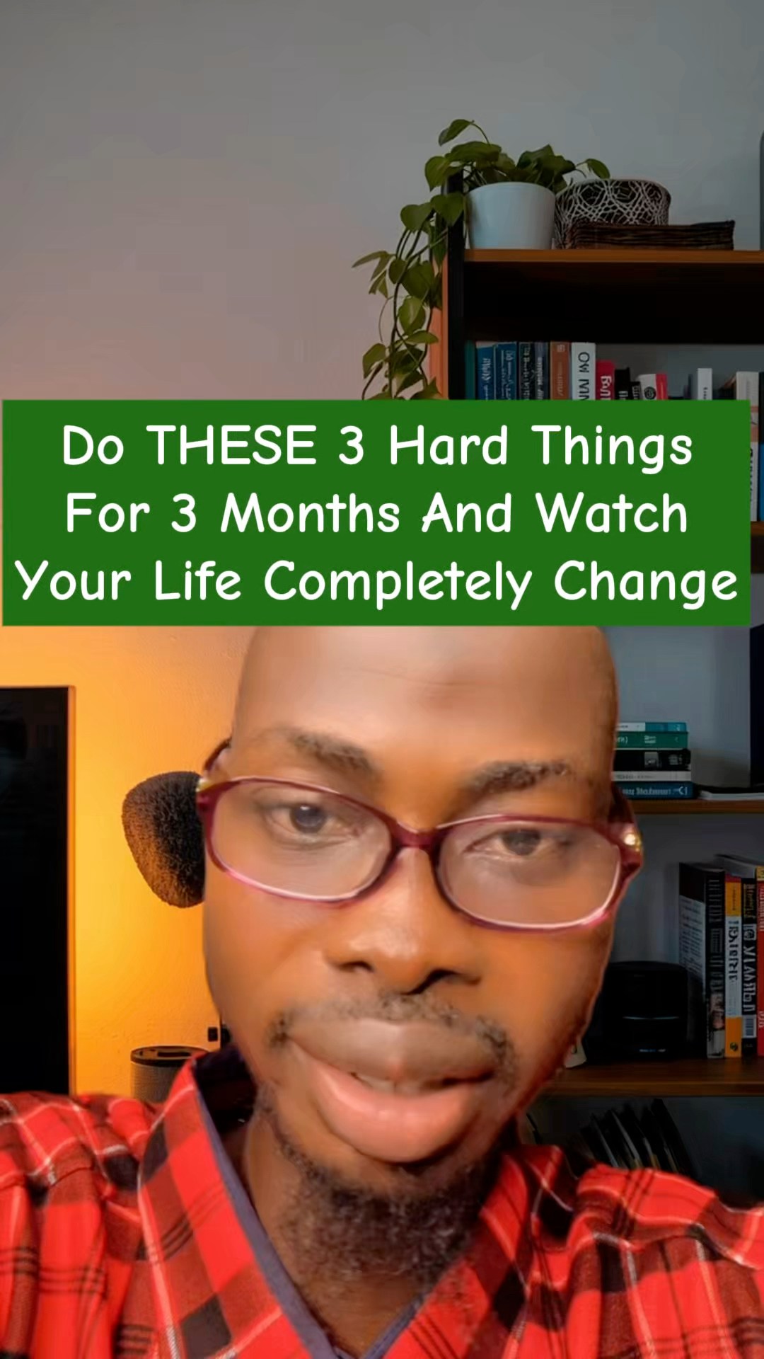 Do THESE 3 Hard Things for 3 Months, Watch Your Life Completely Change‼ ...
