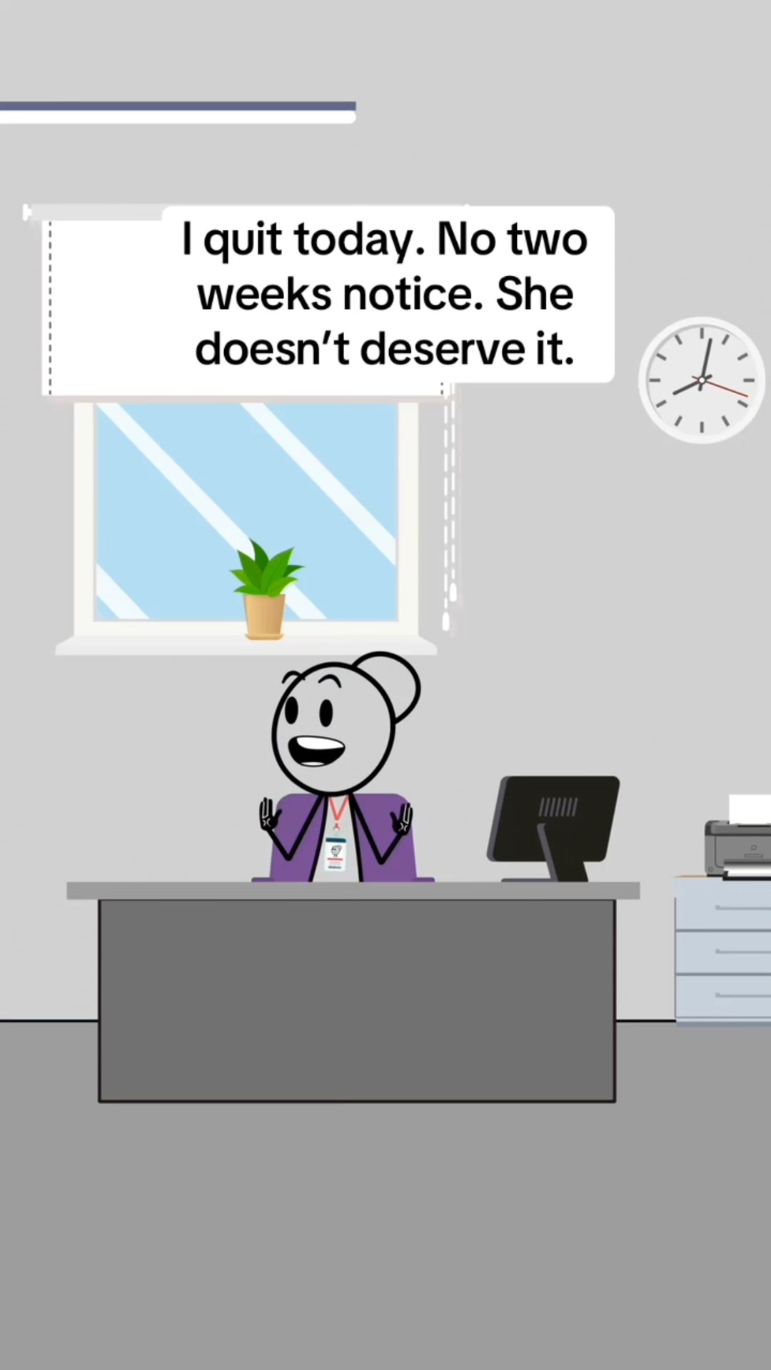 I quit today. No two weeks notice. She doesn’t deserve it. #animation # ...