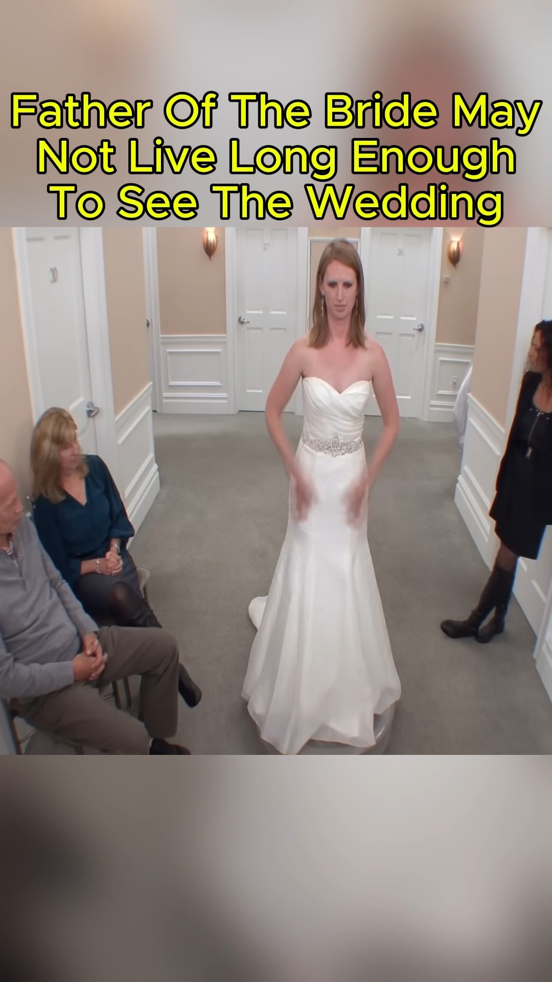 SYTD⭐️PAPA Father Of The Bride May Not Live Long Enough To See The Wedding