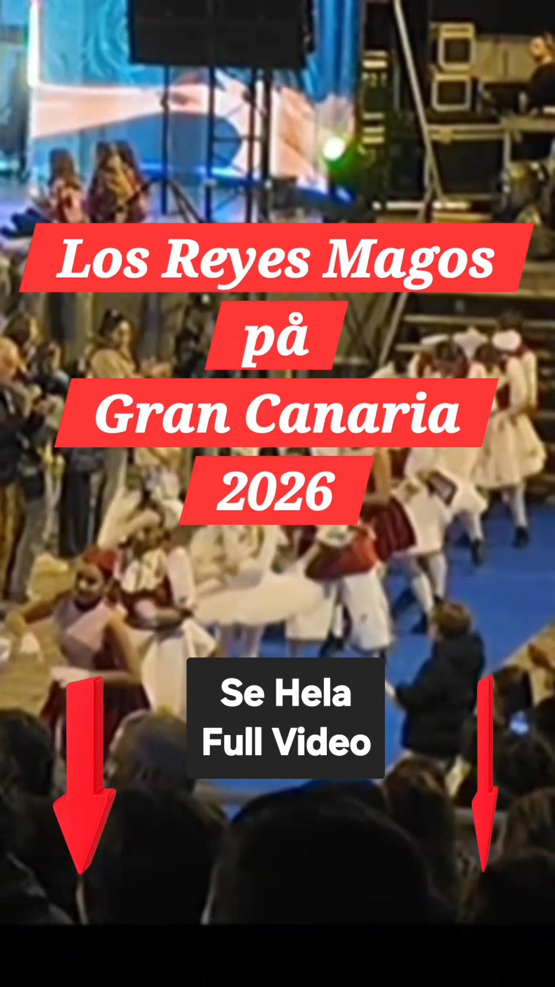 Los Reyes Magos på Gran Canaria – Magin, Paraden och Traditionen ...