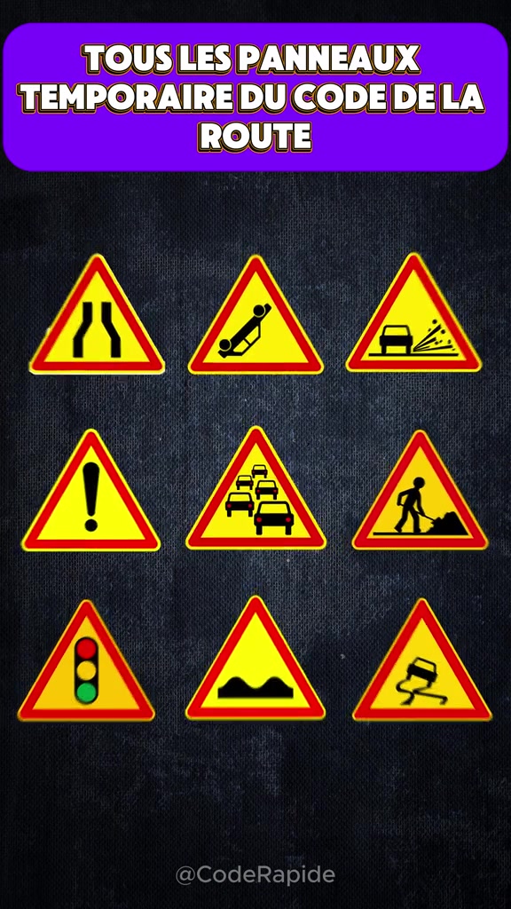 Tous les panneaux temporaire du Code de la Route. Apprends le Code de ...