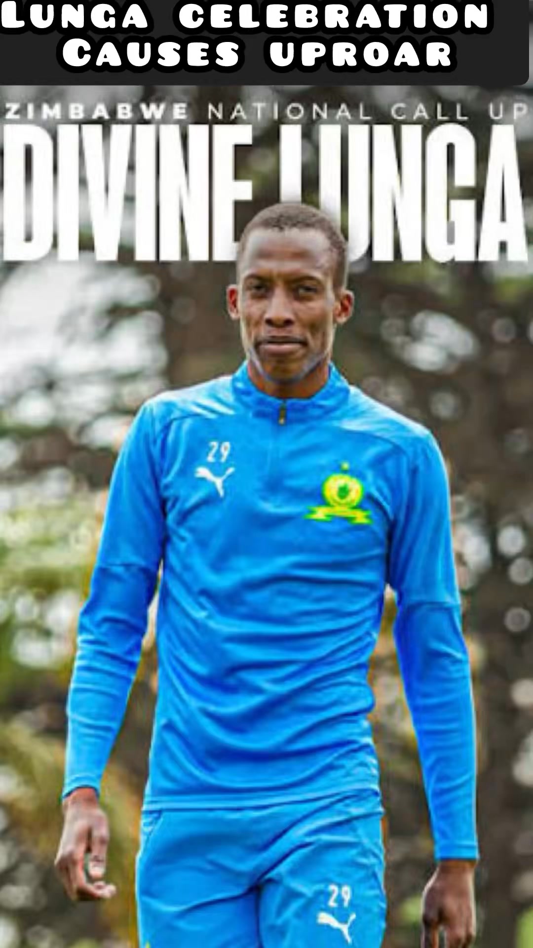 lunga-isn-t-having-it-easy-with-zimbabwe-fans-for-celebrating-with