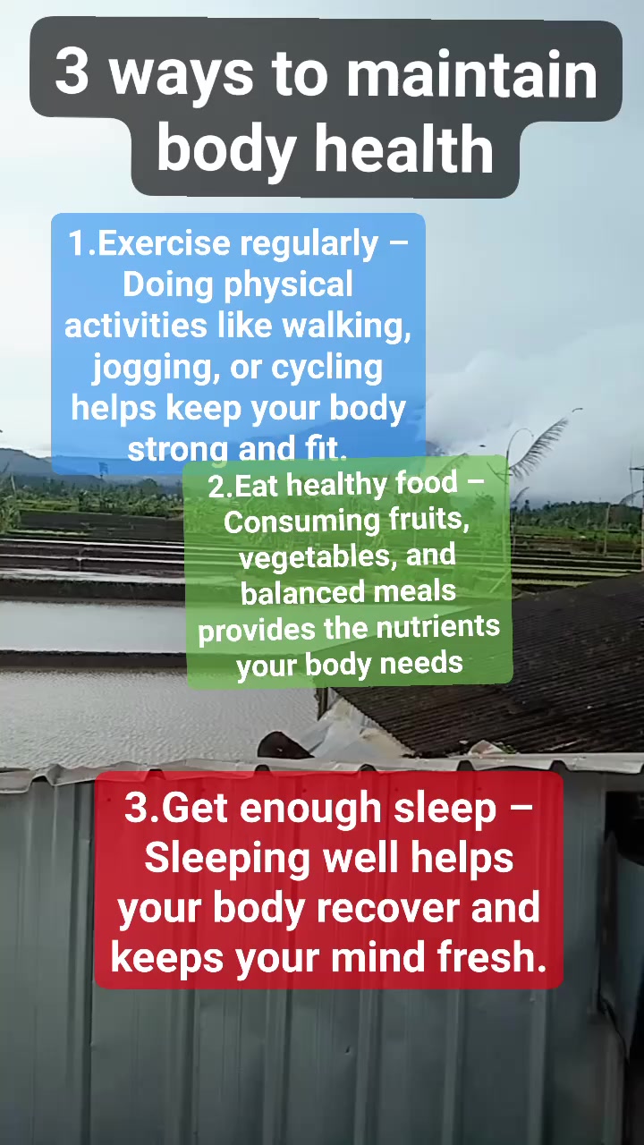 Three ways to maintain body health #bodyhealth #tips | Santi Wulandari ...