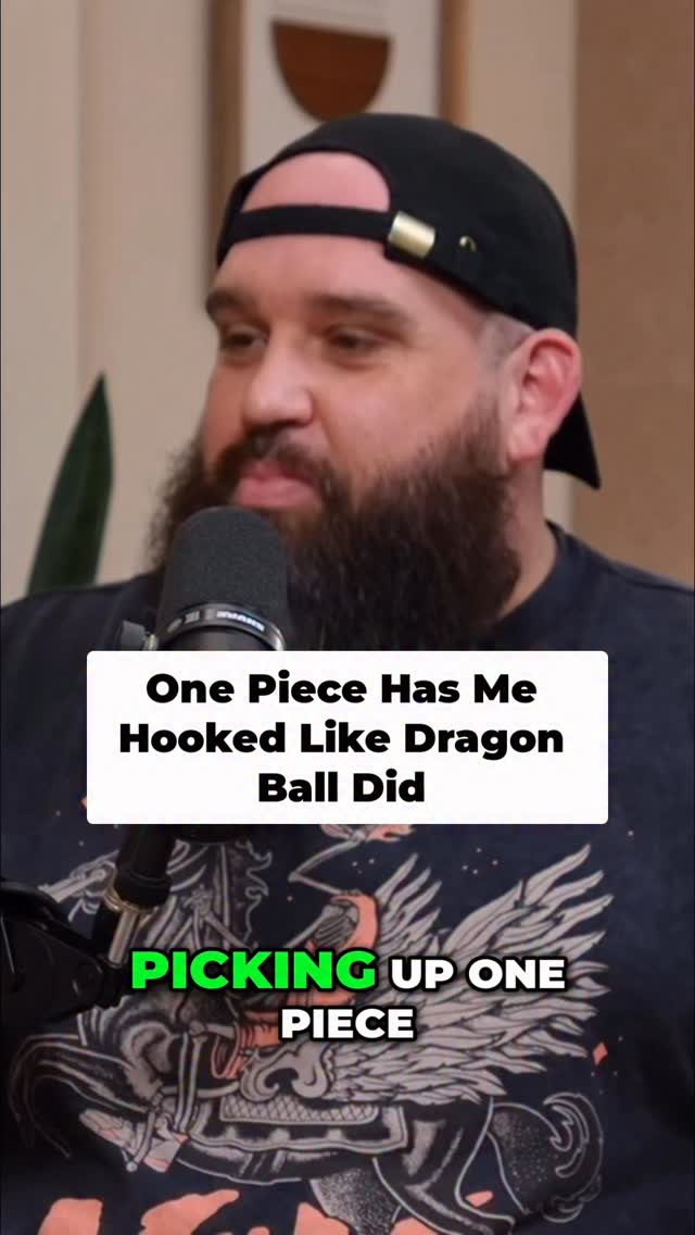 One piece has us HOOKED like Dragon Ball did Future Coop and Beard Dad ...