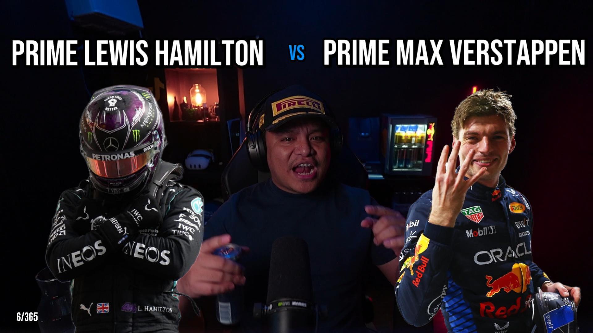 PRIME MAX VERSTAPPEN VS PRIME LEWIS HAMILTON Day 6/365 ARCHER ...