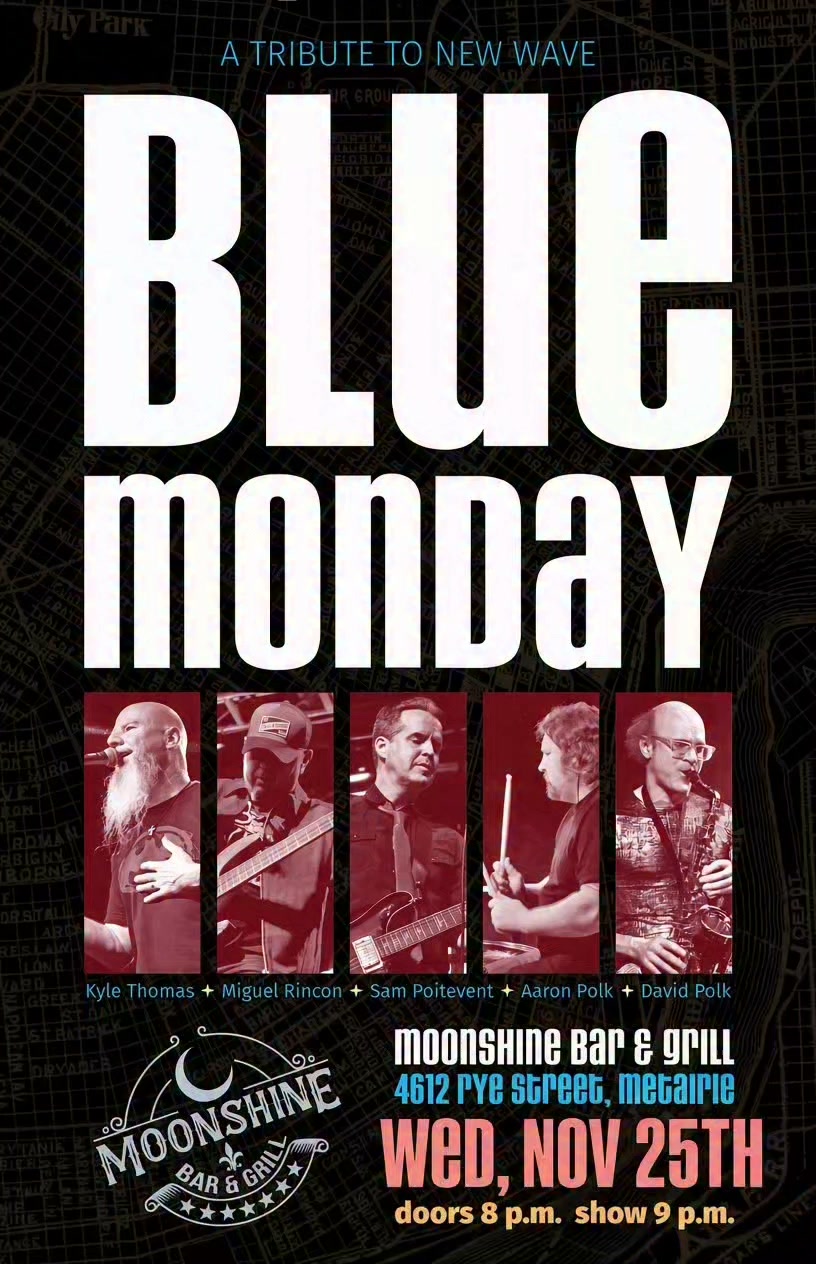 Blue Monday: A Tribute To New Wave | New Orleans LA