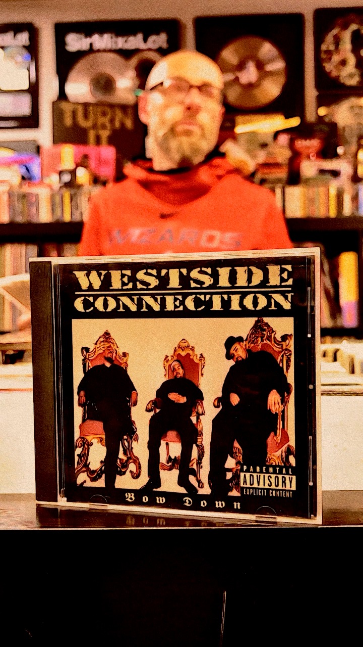 Westside Connection - Bow Down #NowPlaying #hiphopcollector