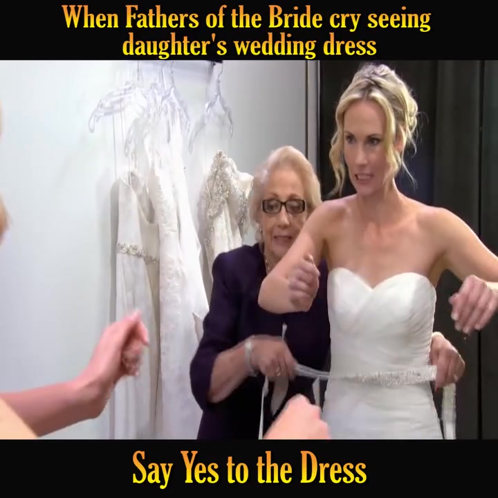 SYTD⭐️PAPA When Fathers of the Bride cry seeing daughter's wedding dress-Say