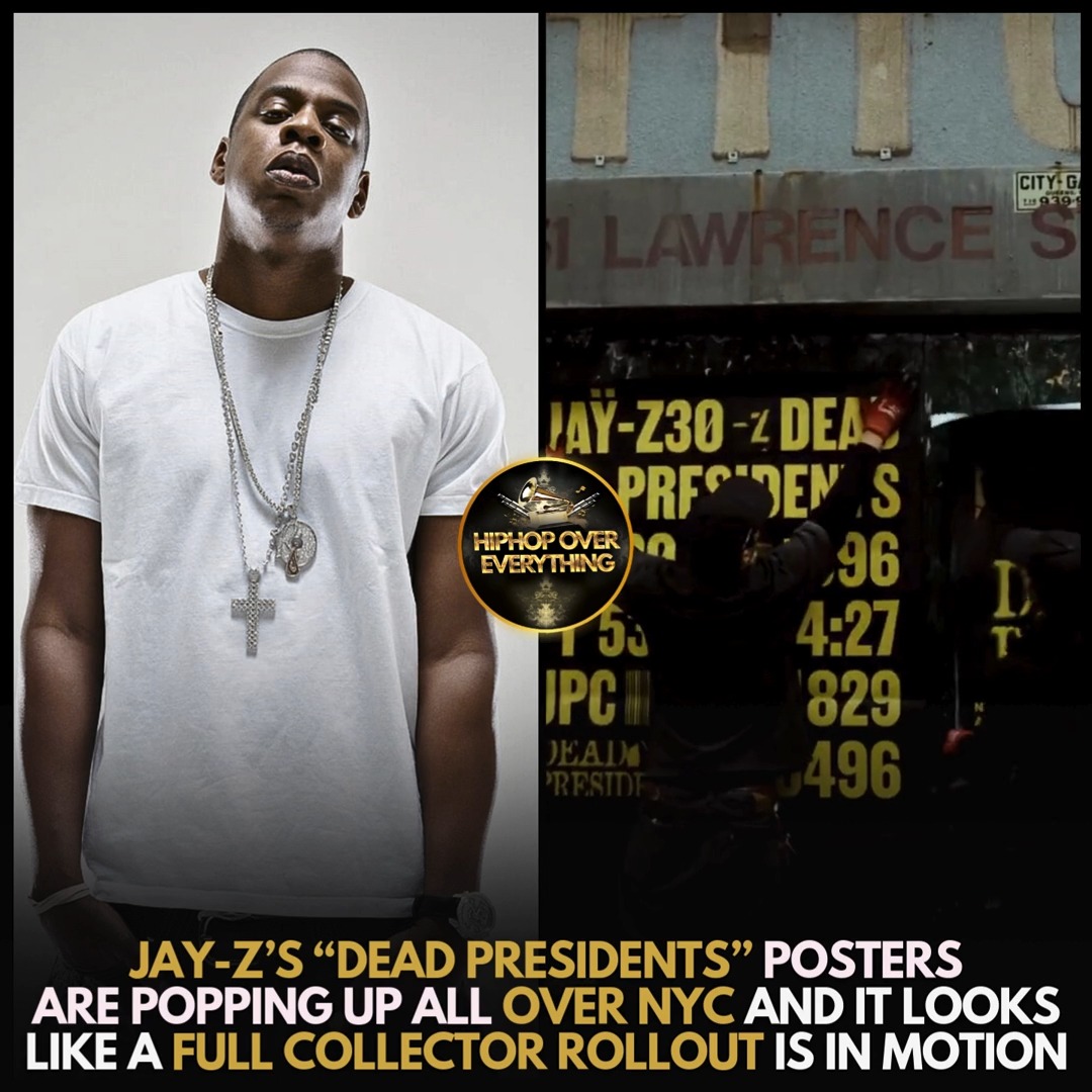 JayZ's “Dead Presidents” posters are popping up all over NYC