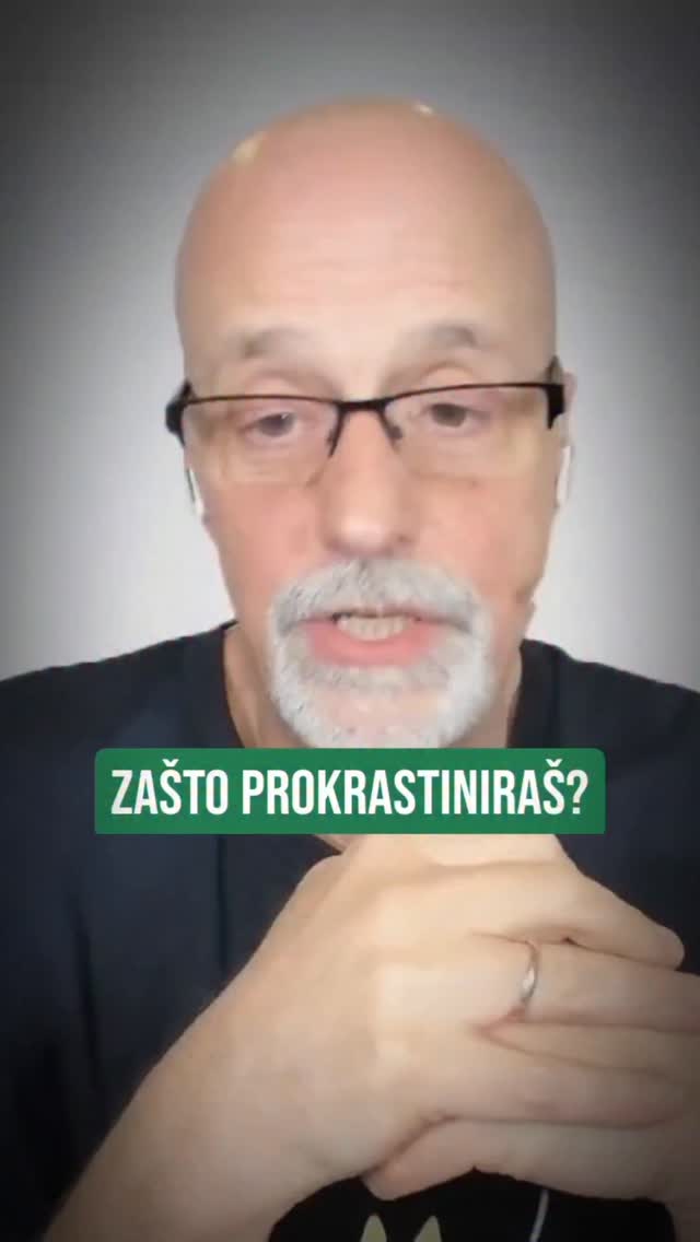 Prokrastinacija je loše upravljanje emocijama. Kad ne radiš ono što ...