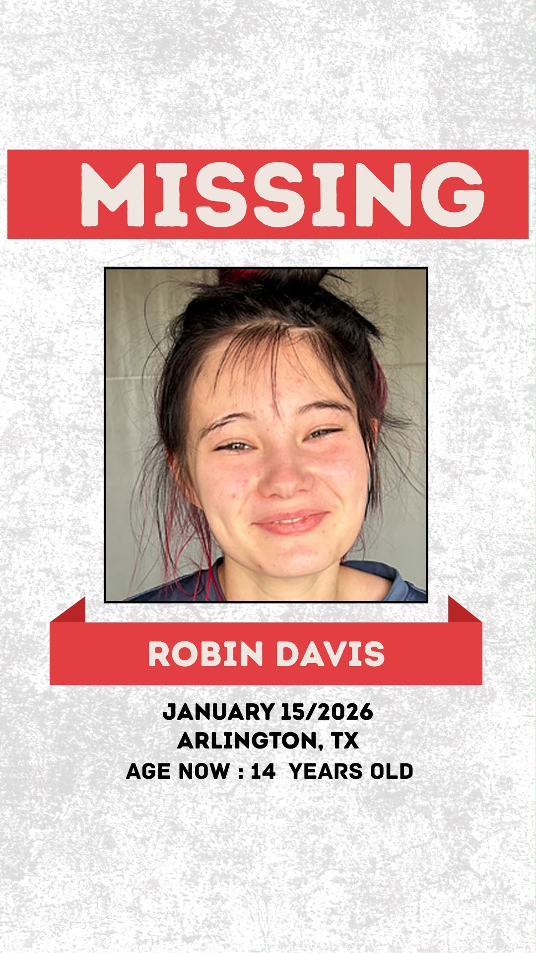 Robin Davis, age 14, has been reported missing from Arlington, Texas ...