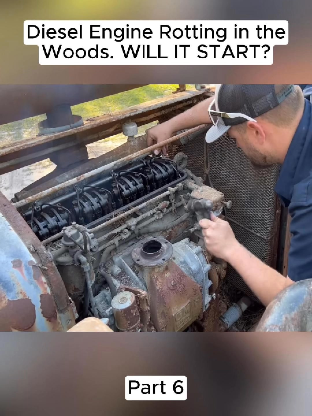Diesel Engine Rotting in the Woods. WILL IT START? (Part 6) #rusttoroar ...