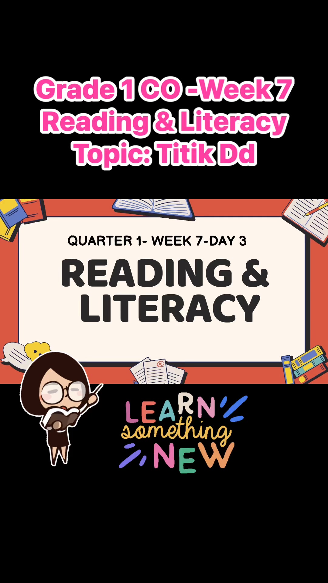 Grade 1 CO Materials : Reading & Literacy -Week 7 (Topic: Titik Dd) # ...