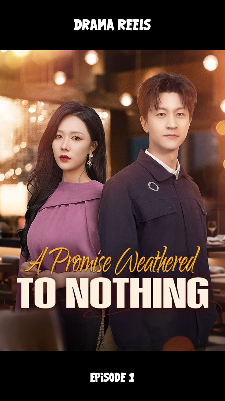 A Promise Weathered to Nothing (DUBBED) Drama Episode 1 📣 Don’t miss ...