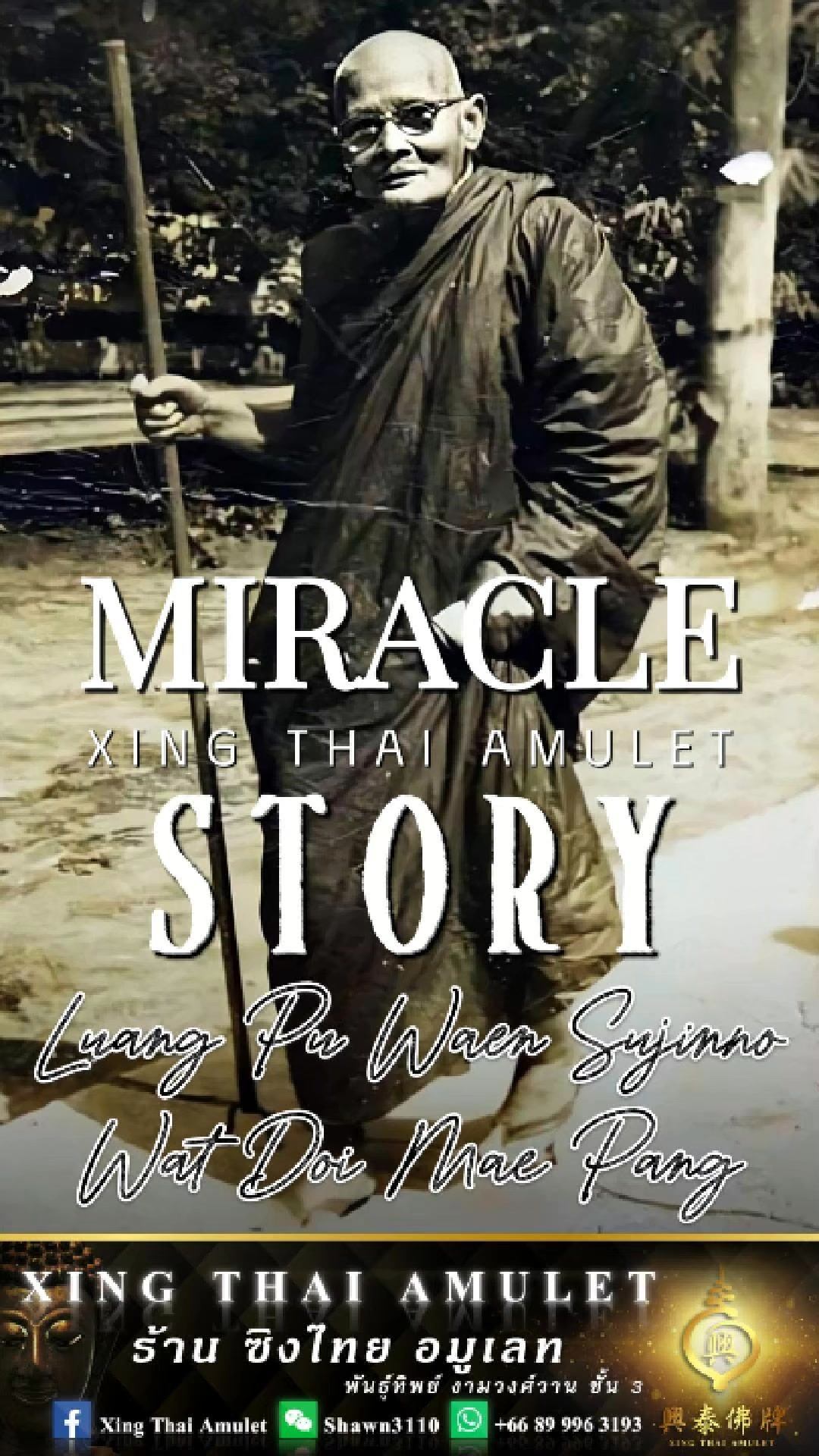 Miracle Story, Luang Pu Waen. #XingThaiAmulet | Xing Thai Bidding