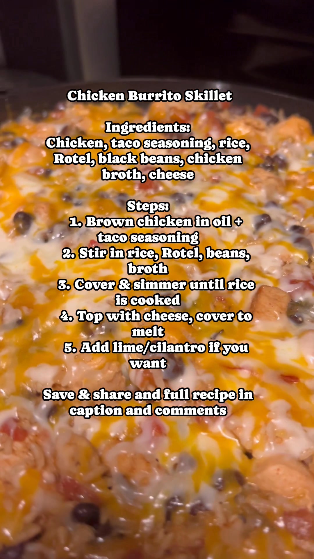 🍗 Chicken Burrito Skillet (Full Recipe) Serves: 4–6 One pan • Easy ...