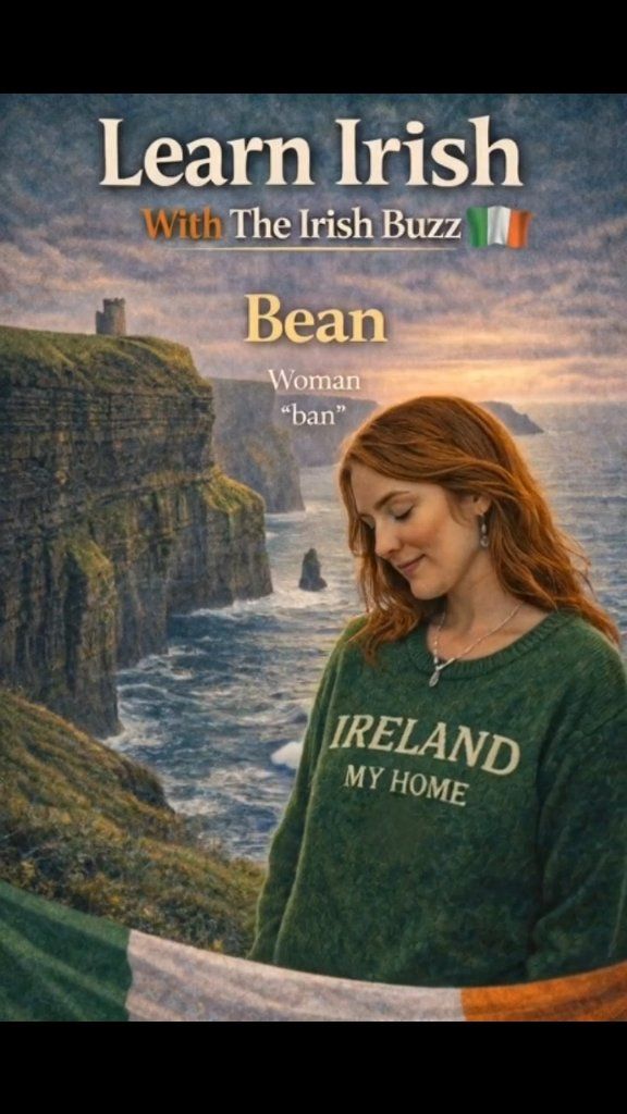 🇮🇪 Learn Irish with The Irish Buzz 💚 Bean means Woman Pronounced ban A ...