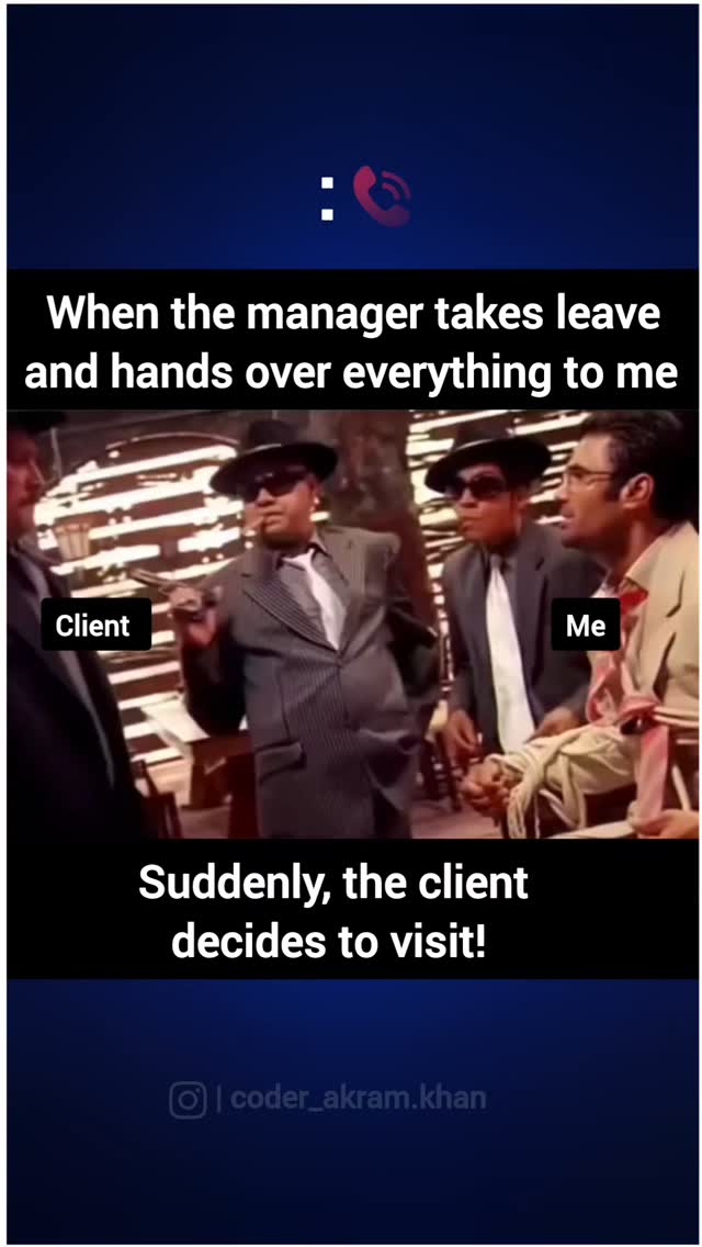 The moment, suddenly he realised he is your manager😅 #codingmeme # ...